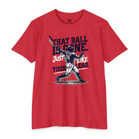 That Ball Is Gone! Baseball Graphic Tee
