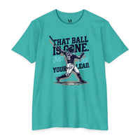 That Ball Is Gone! Baseball Graphic Tee