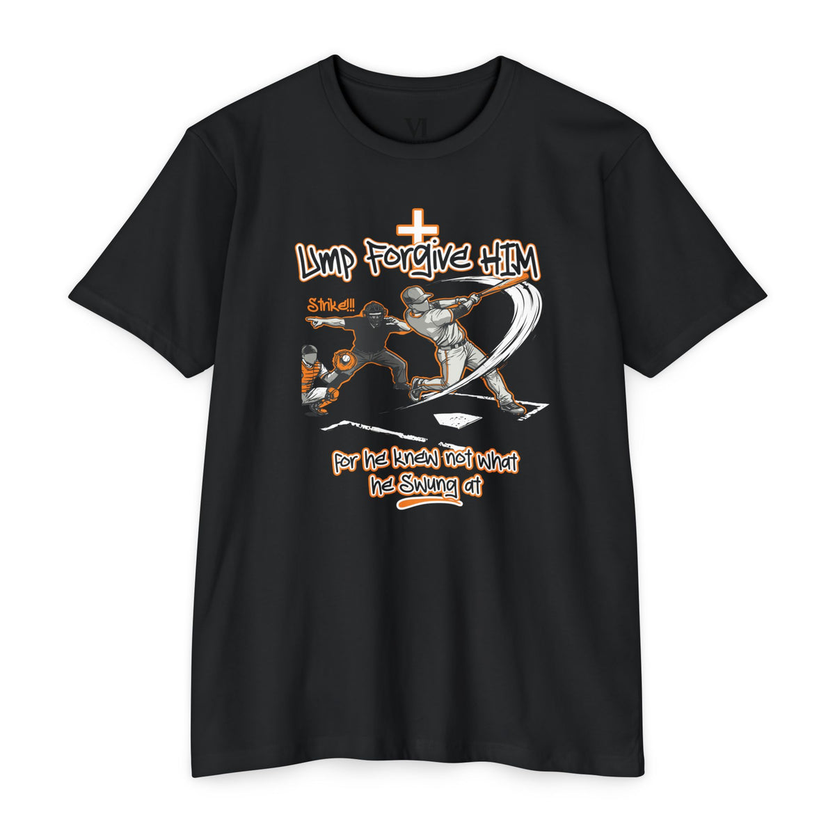 Forgive Him Baseball Graphic Tee